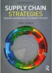 Supply Chain Strategies : Demand Driven and Customer Focused, 2nd Edition